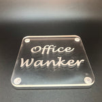 Office wanker coaster