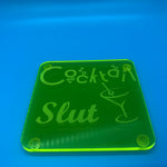 Cocktail slut coaster