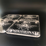 Bee awesome, kind, happy, compassionate acrylic coaster set