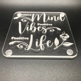 positive, mind, vibes and life (many colours available)