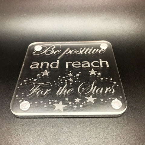 Be positive and reach for the stars(many colours available)