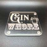 Gin Whore coaster