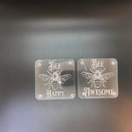 Bee awesome, kind, happy, compassionate acrylic coaster set
