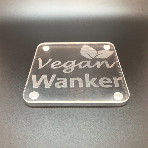 Vegan wanker coaster