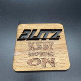 Blitz - Coaster - Keep Moving On